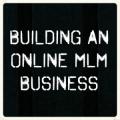 How To Build An Online Network Marketing Business | Free MLM Training